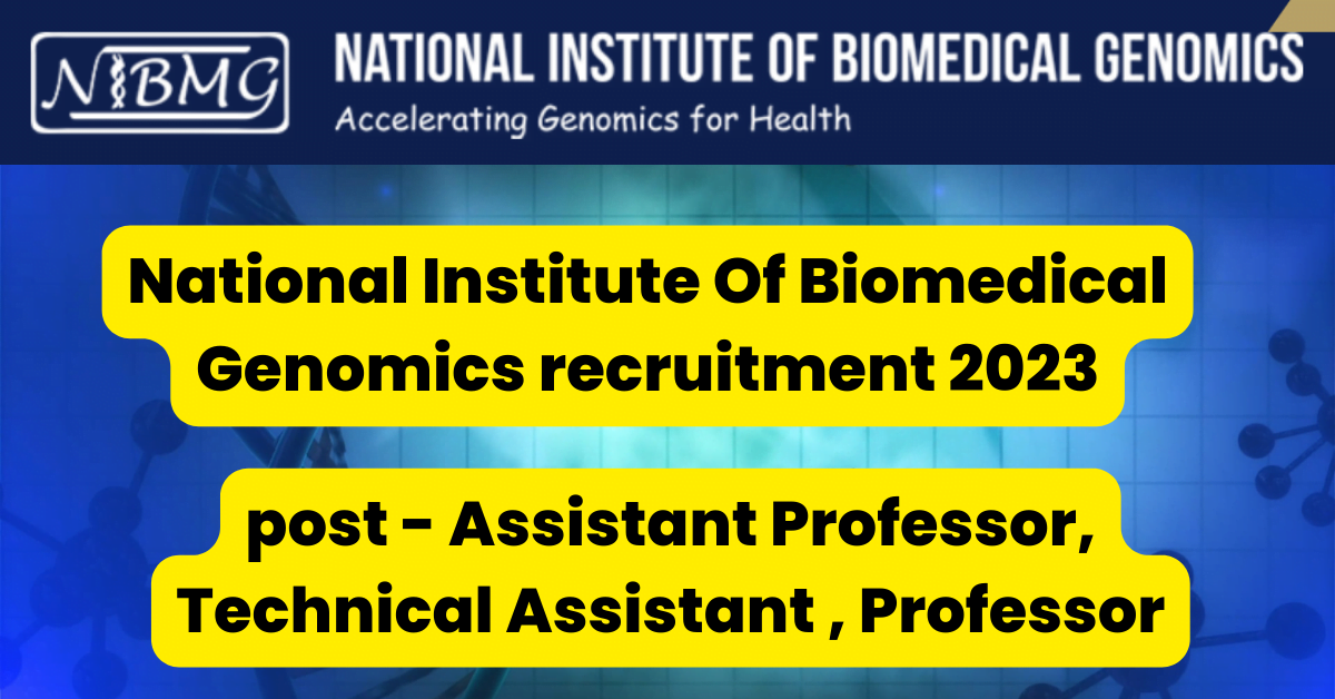 NIBG job alert 2023 For Professor and various posts 5 NIBG job alert 2023 For Professor and various posts