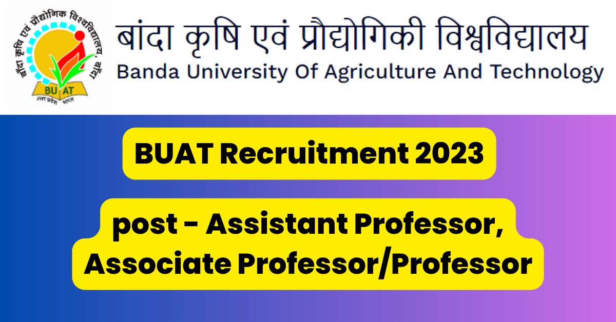 BUAT job alert 2023 for Professor posts 7 BUAT job alert 2023 for Professor posts