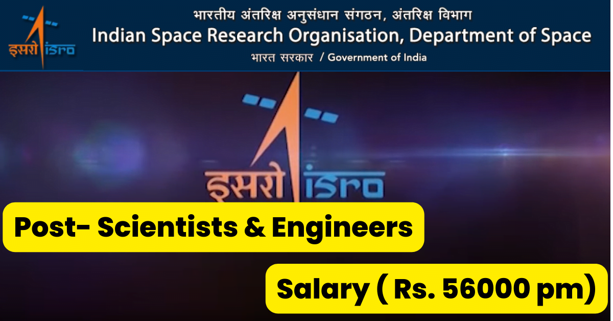 ISRO Job Alert For Scientists and Engineers 2023