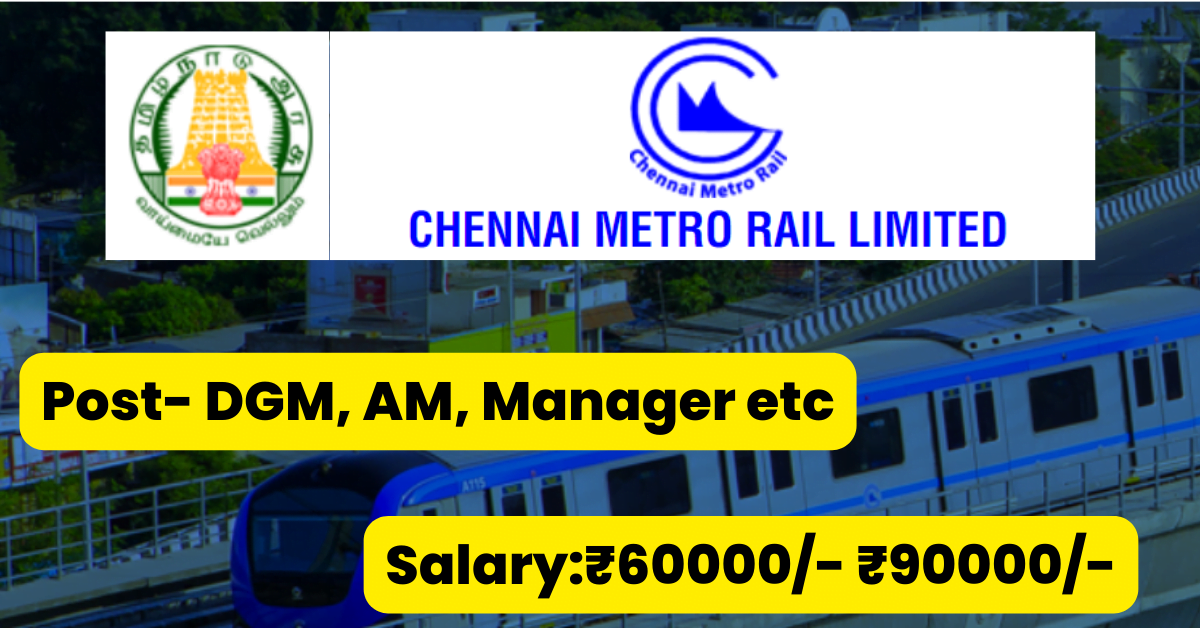 Chennai Metro Rail Limited Job Alert 2023 5 Chennai Metro Rail Limited Job Alert 2023