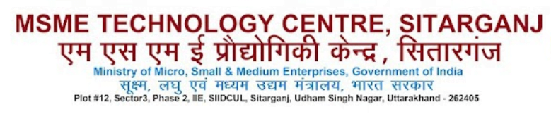 MSME Technology Centre Sitaganj Job Alert 2023