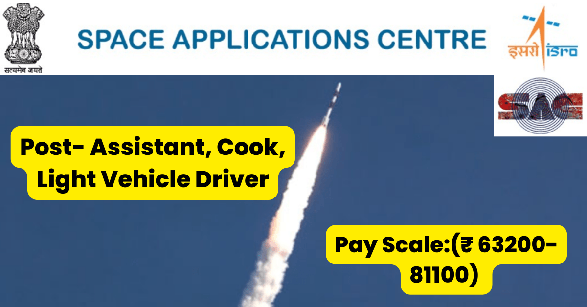Space Application Centre ISRO Job Alert 2023 10 Space Application Centre ISRO Job Alert 2023