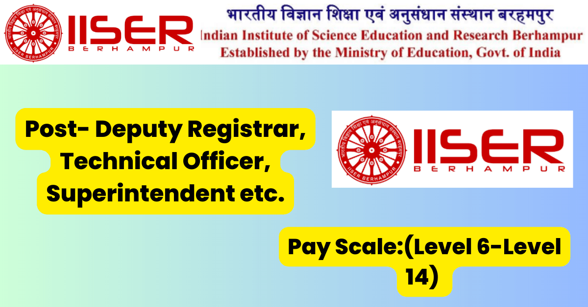 iiser Berhampur Job Alert 2023 for Staff posts 8 iiser Berhampur Job Alert 2023