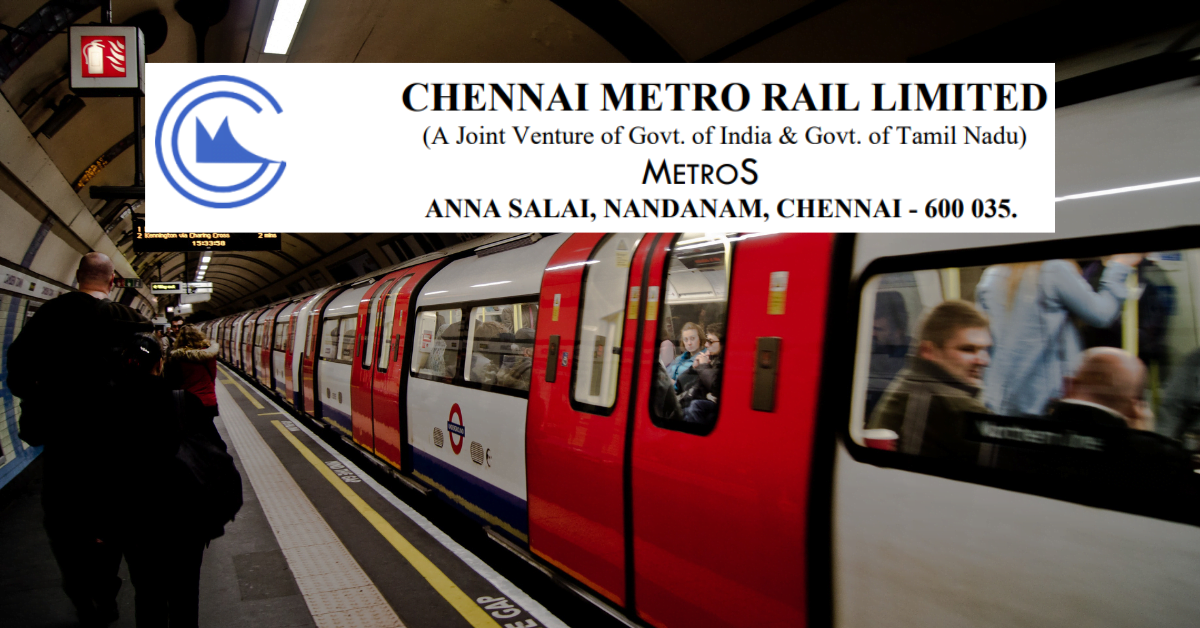 Chennai Metro Rail Limited recruitment