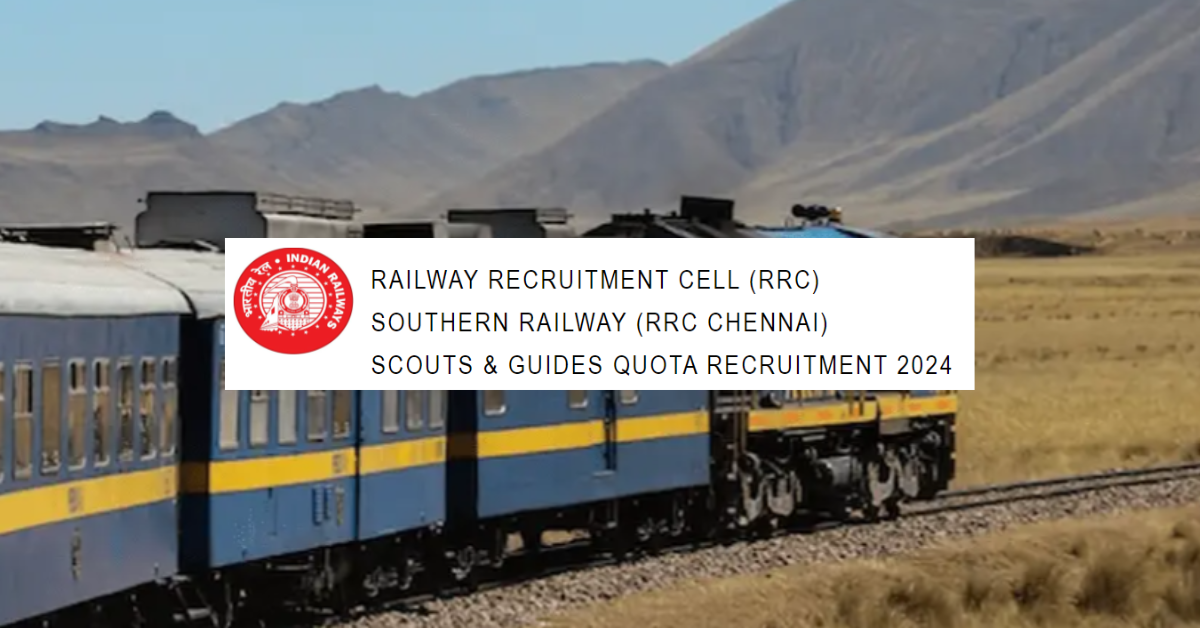 Southern Railway Chennai Recruitment 2024