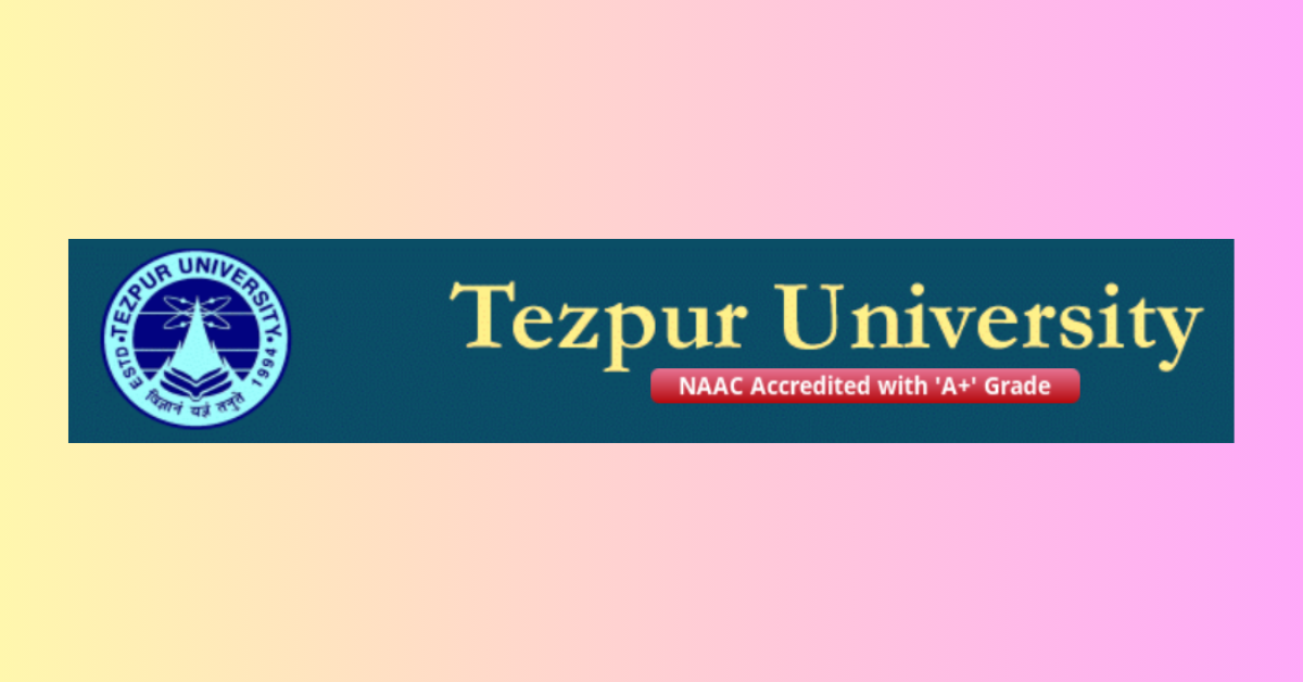 Tezpur University Recruitment 2024